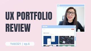 How to Build a Better Portfolio with a User-centered Mindset | UX Portfolio Review ep.6