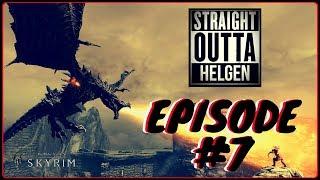 STRAIGHT OUTTA HELGEN | Episode #7