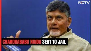 Chandrababu Naidu, Arrested In Alleged Corruption Case, Sent To Jail For 14 Days