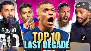 DEBATE: TOP 10 WORLD Players In The Last DECADE! (EXCLUDING Ronaldo & Messi)