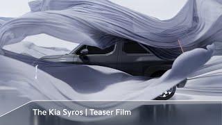 The Kia Syros | Teaser Film