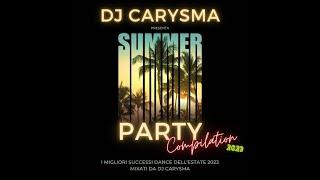 SUMMER COMPILATION 2023 BY DJ CARYSMA