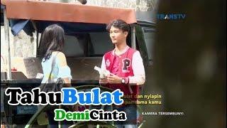 PENJUAL TAHU BULAT BUKTIKAN CINTA - Katakan Putus 3 Juli 2017