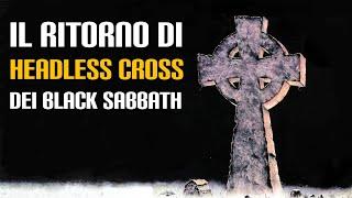 Il ritorno di "Headless Cross" dei Black Sabbath