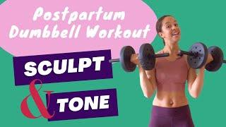 Full-Body Tone Postpartum Workout | 30-min Dumbbell Routine