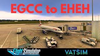 MSFS | Manchester to Eindhoven | Fenix A320 | British Airways | VATSIM