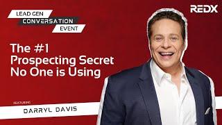 Tristan Ahumada & Darryl Davis - The #1 Prospecting Secret No One is Using