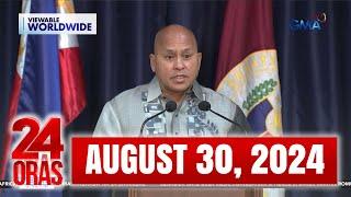 24 Oras Express: August 30, 2024 [HD]