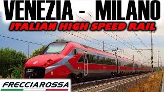 Venice to Milan: A Spectacular Ride on Italy's High Speed Train