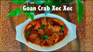 Goan Crab Xec Xec | Goan Crab Curry | Jessy's Cookbook