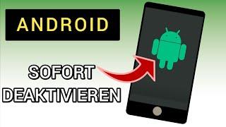 Welche Einstellungen du bei deinem Android Smartphone SOFORT deaktivieren solltest!