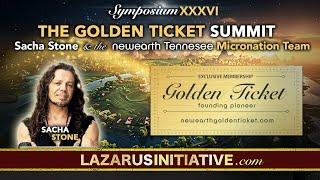 Golden Ticket Summit - Lazarus Initiative Symposium 36