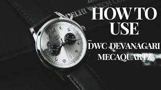 DWC DEVANAGARI MECAQUARTZ VK64 - HOW TO USE