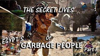 The Zabaleen: Cairo's Garbage Collectors (Part 1)