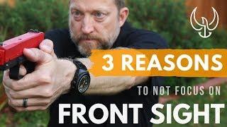 3 Reasons You Should NOT Focus on Your Front Sight - Navy SEAL Tips
