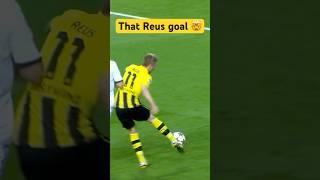 Marco Reus scoring a beauty at the Bernabeu 