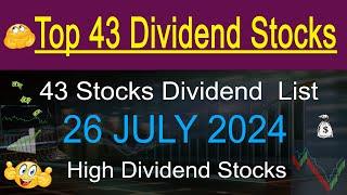 43 stock high dividend 26 july 2024 / #dividendstocks #dividendalert @dividend