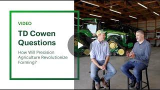 TD Cowen Questions | How Will Precision Agriculture Revolutionize Farming?