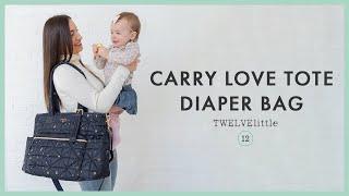 TWELVElittle Carry Love Tote Diaper Bag