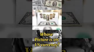 Who's Picture is on US Currency #usdollar #uscurrency #interstingfacts #unitedstates #top10