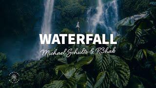 Michael Schulte & R3HAB - Waterfall (Lyrics)