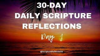 30-Day Daily Scripture Reflections: Day One