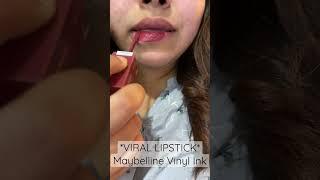 *TRENDING LIPSTICK*Maybelline Vinyl Ink - Shade Lippy #maybelline #lipstick #viral #tiktok #vinyl