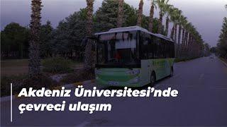 Akdeniz Üniversitesi'nde çevreci ulaşım