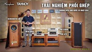 BỘ HOÀN HẢO | Tannoy Kensington GR + Pre Accuphase C-2820 + Power Accuphase A-75 + Accuphase DP-720