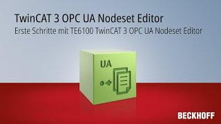 Tutorial: Erste Schritte mit TE6100 TwinCAT 3 OPC UA Nodeset Editor