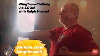 WingTsun-ChiKung via ZOOM with Ralph Haenel - #DasWingTsun - Wing Chun Kung Fu