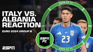 Italy takes down Albania in EURO 2024  'THE WHOLE WORLD IS WATCHING!' - Don Hutchinson | ESPN FC