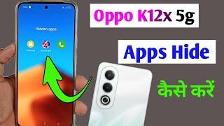 oppo k12x 5g app hide / how to apps hide in oppo k12x 5g / oppo k12x me app hide kaise kare