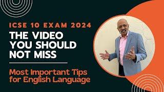 Last minute Tips for first day of ICSE 10 Board Exam 2024 and English Language paper | Sudhir Sir