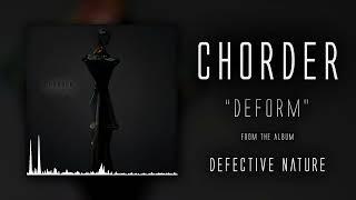 Chorder - Deform (Official Audio)