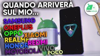 QUANDO (e se) arriverà Android 15 sul tuo smartphone, il LISTONE!