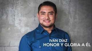 Iván Díaz - Honor y Gloria a Él (Lyric Video) Música Católica