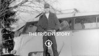 1 - The Trident Story