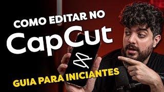 COMO EDITAR NO CAPCUT MOBILE | MELHOR EDITORES DE VÍDEO PARA CELULAR?