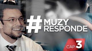 #MuzyResponde - Episódio 3