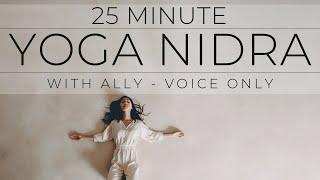 25 Minute Yoga Nidra for Deep Rest