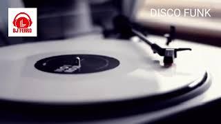 DJ Ferro - Disco Funk Mix | #1 | Best of Disco Funk