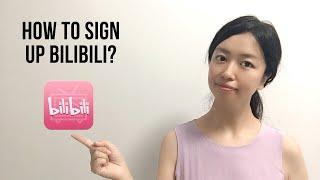 How to Sign Up  Bilibili Account?