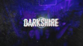 DARKSHIRE #1 OFFICIAL AFTERMOVIE