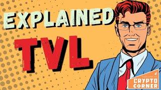 TVL Explained - What Is TVL in DeFi / Crypto (Simple)