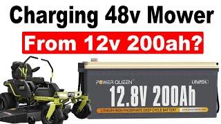 Charging 48v mower from 12v 200ah LiFePo4 Power Queen battery  backup solar power charging system