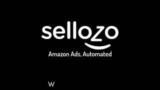 Sellozo 2.0 PPC Manager Overview