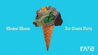 The Cold Part of the Ice Cream Party - Modest Mouse & Modest Mouse | RaveDj