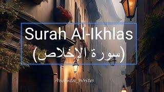 Surah Al-Ikhlas (سورة الإخلاص) 01 with Translation | Heart of Quran  #surahikhlas #qurantilawat