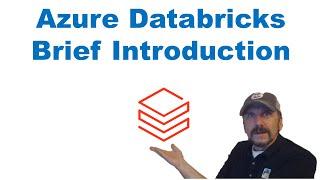 Azure Databricks: A Brief Introduction